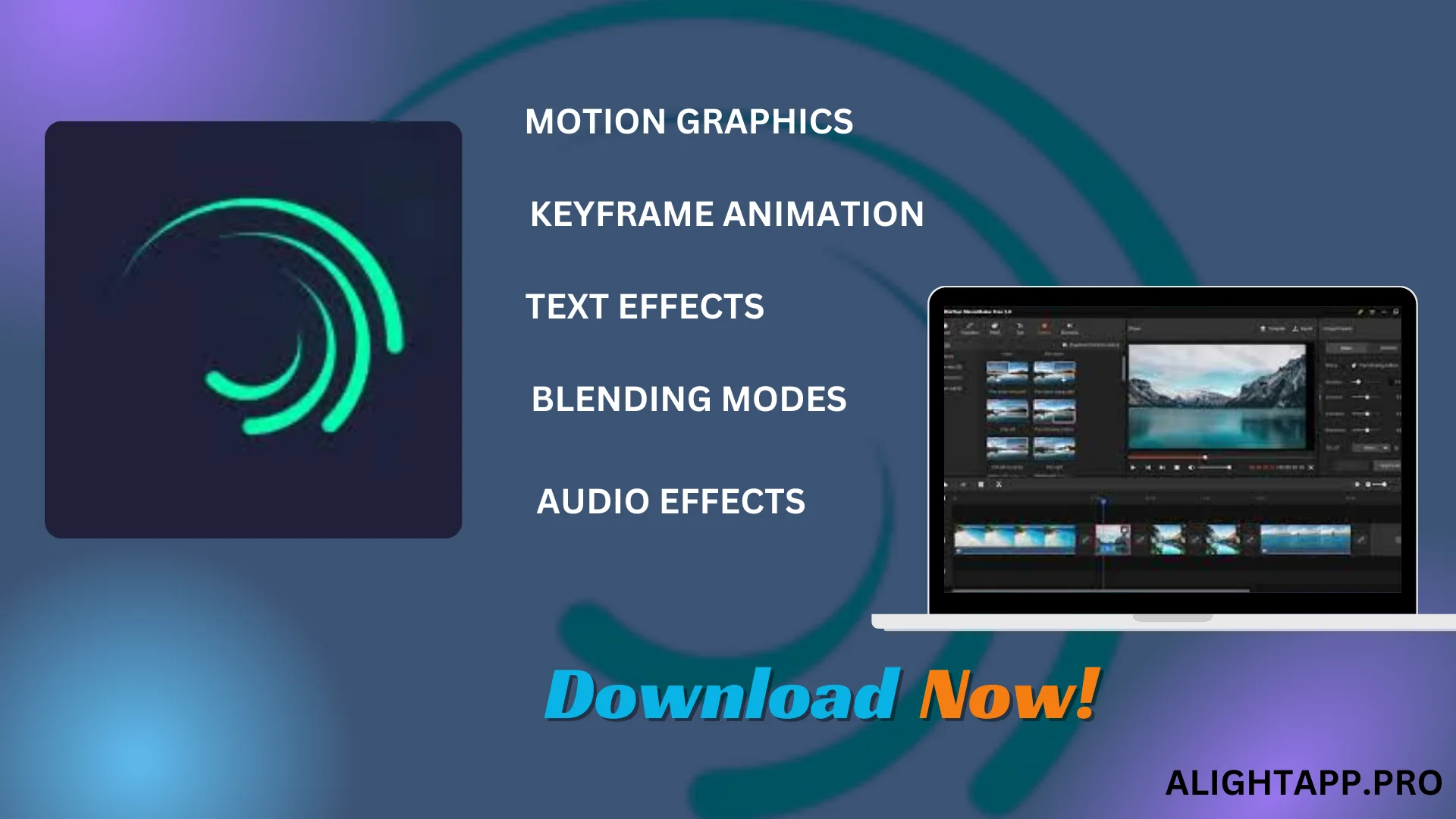 Alight Motion Premium Apk for PC & Macbook 2025 Picture including alight motion features with alight motion logo and laptop presentation
