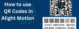 How to use qr codes in alight motion - Post banner